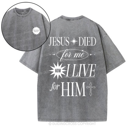 Jesus Died For Me Christian Washed T-Shirt