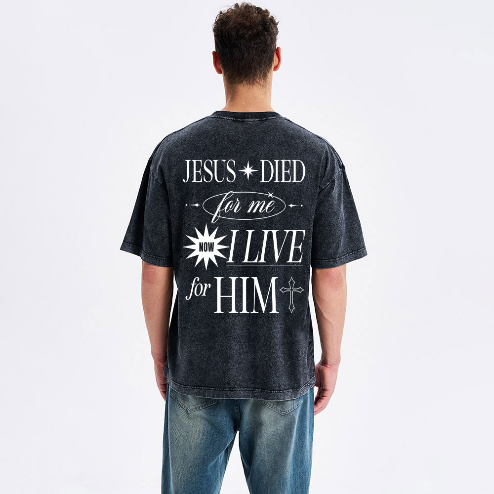 Jesus Died For Me Christian Washed T-Shirt