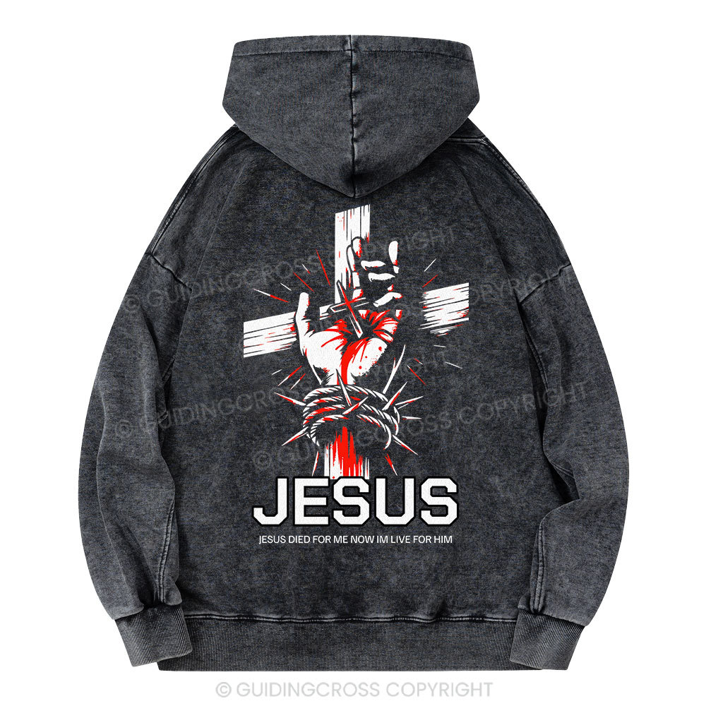 Jesus Died For Me Cross Christian Washed Hoodie