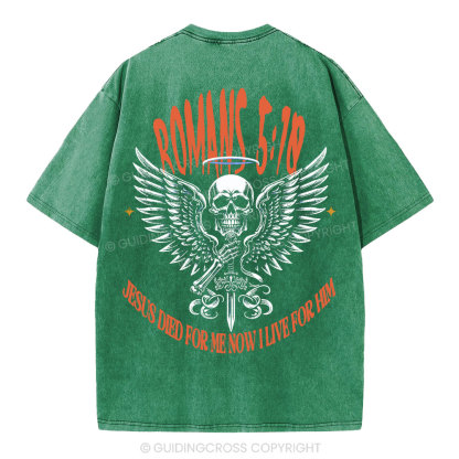 Jesus Died For Me Now I Live For Him Christian Washed T-Shirt