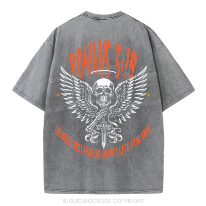 Jesus Died For Me Now I Live For Him Christian Washed T-Shirt