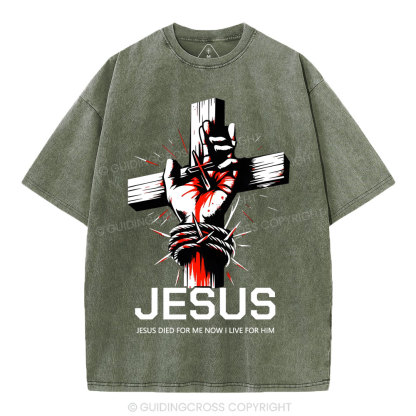 Jesus Died For Now christian Washed T-Shirt