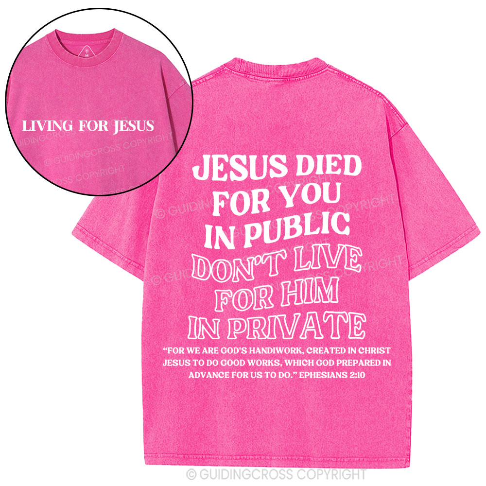 Jesus Died For You Christian Washed T-Shirt Sale - GuidingCross