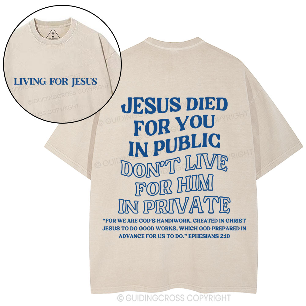 Jesus Died For You Christian Washed T-Shirt Sale - GuidingCross