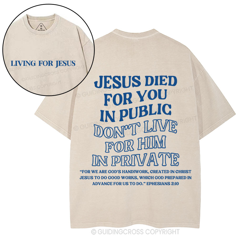 Jesus Died For You Christian Washed T-Shirt Sale - GuidingCross