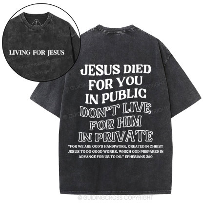 Jesus Died For You Christian Washed T-Shirt