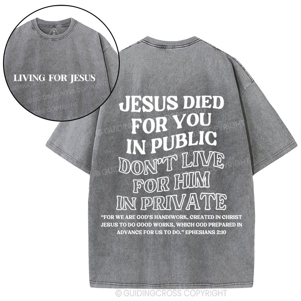 Jesus Died For You Christian Washed T-Shirt Sale - GuidingCross