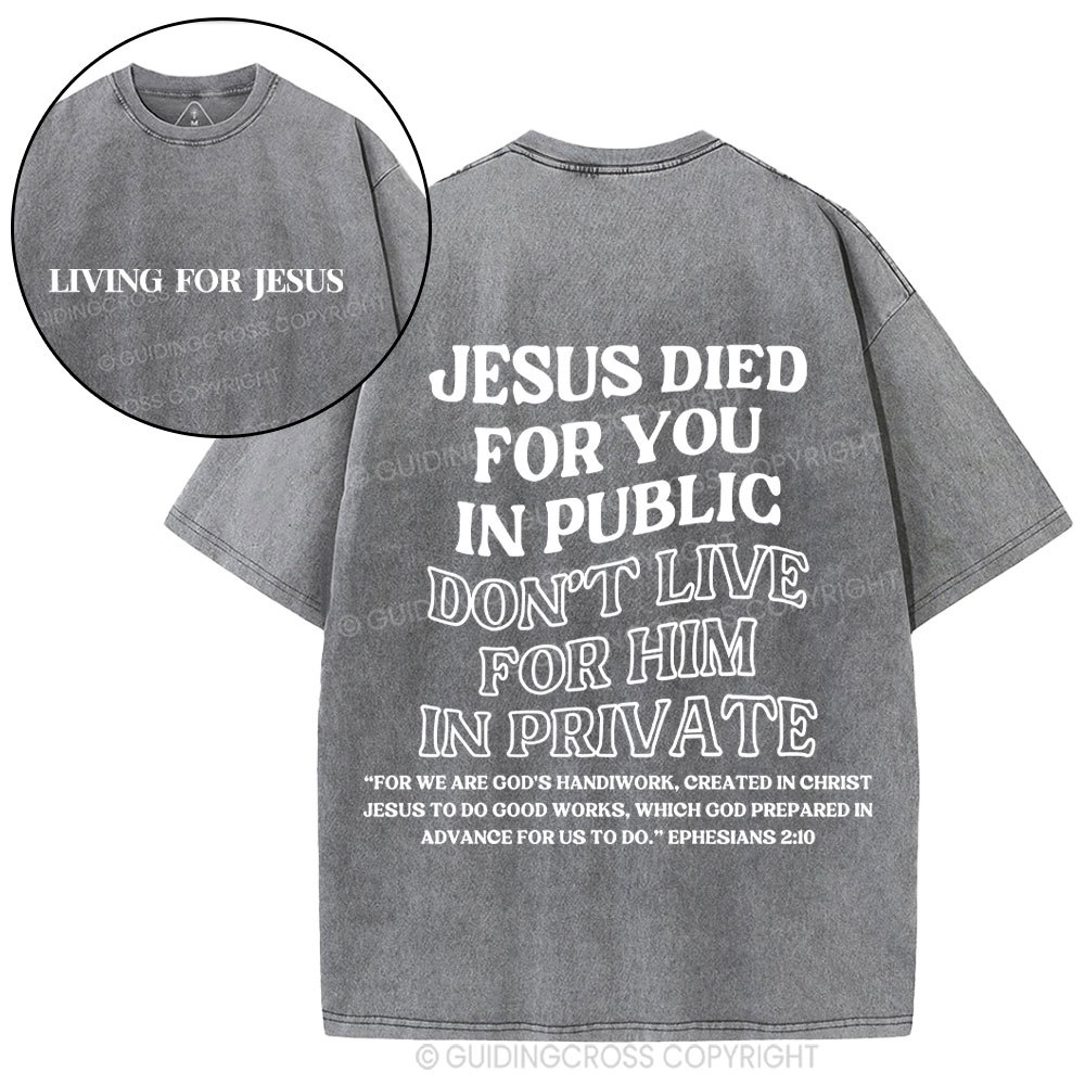 Jesus Died For You Christian Washed T-Shirt