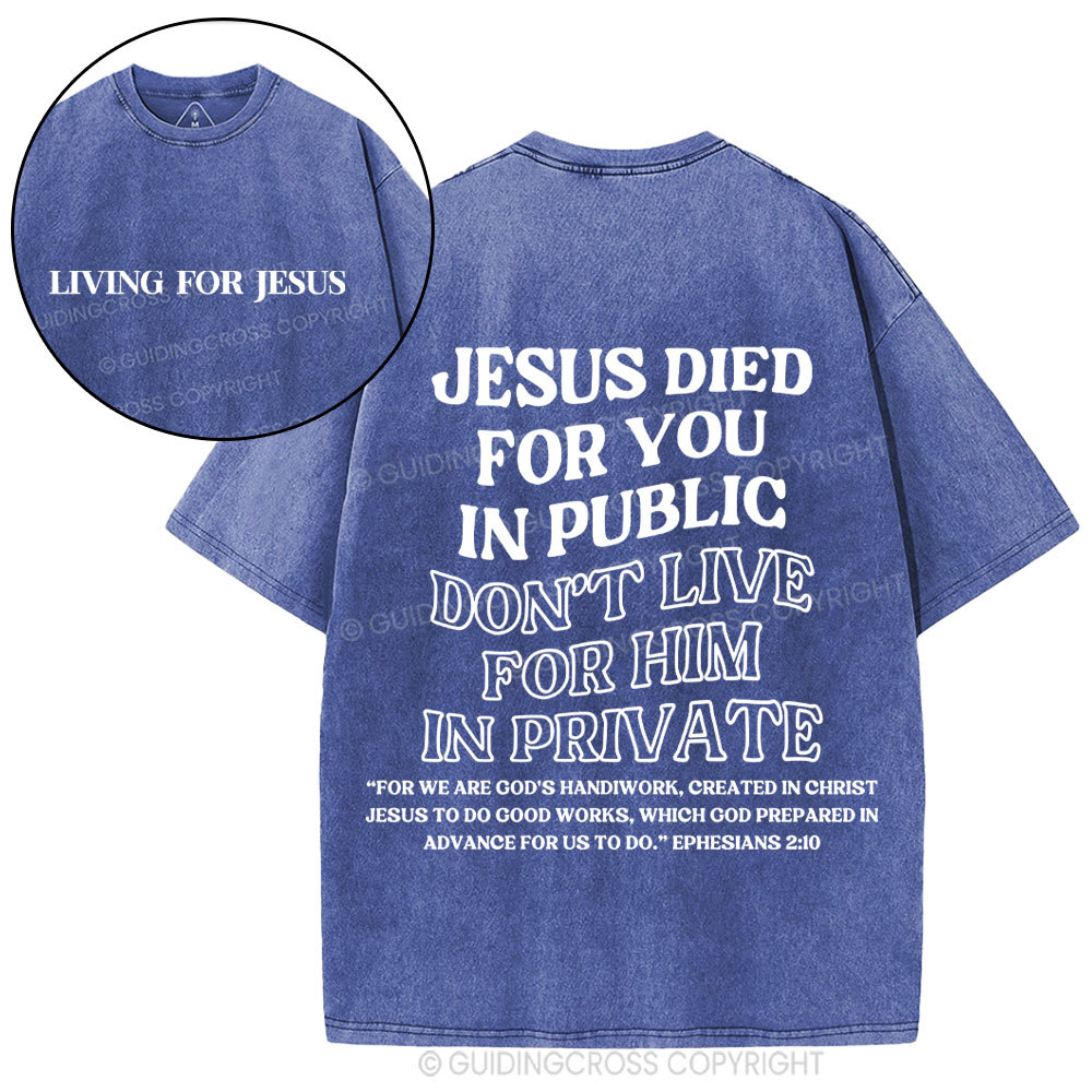 Jesus Died For You Christian Washed T-Shirt