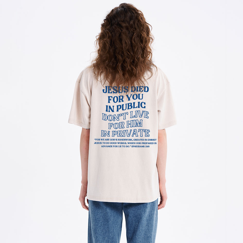Jesus Died For You Christian Washed T-Shirt Sale - GuidingCross