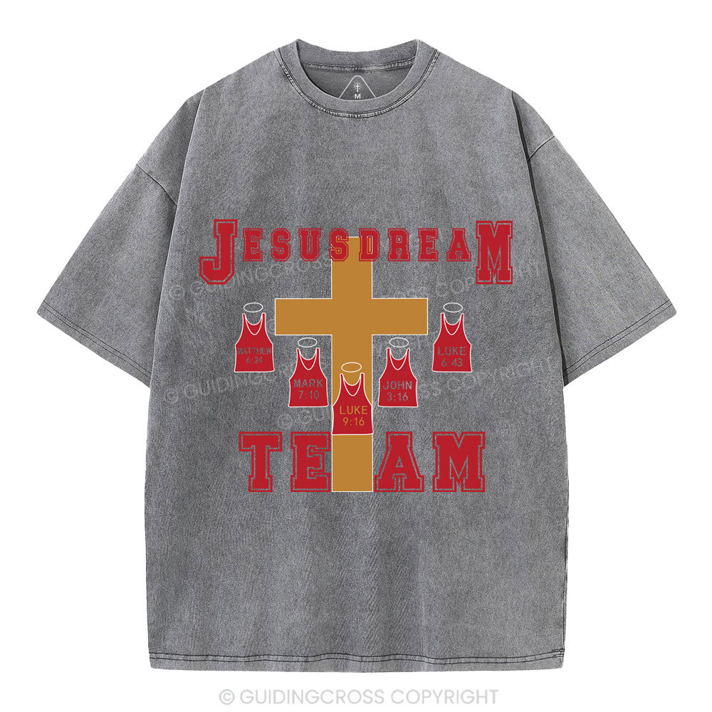 Jesus Dream Team Christian Washed T-Shirt