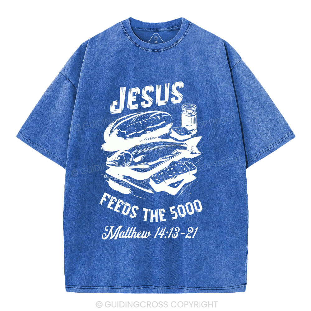 Jesus Feeds The 5000 Christian Washed T-Shirt