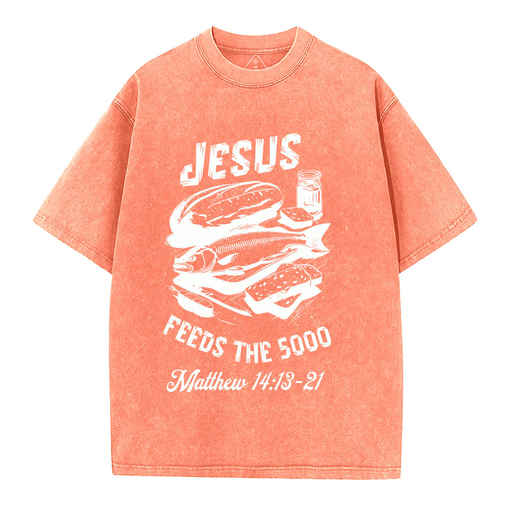 Jesus Feeds The 5000 Christian Washed T-Shirt