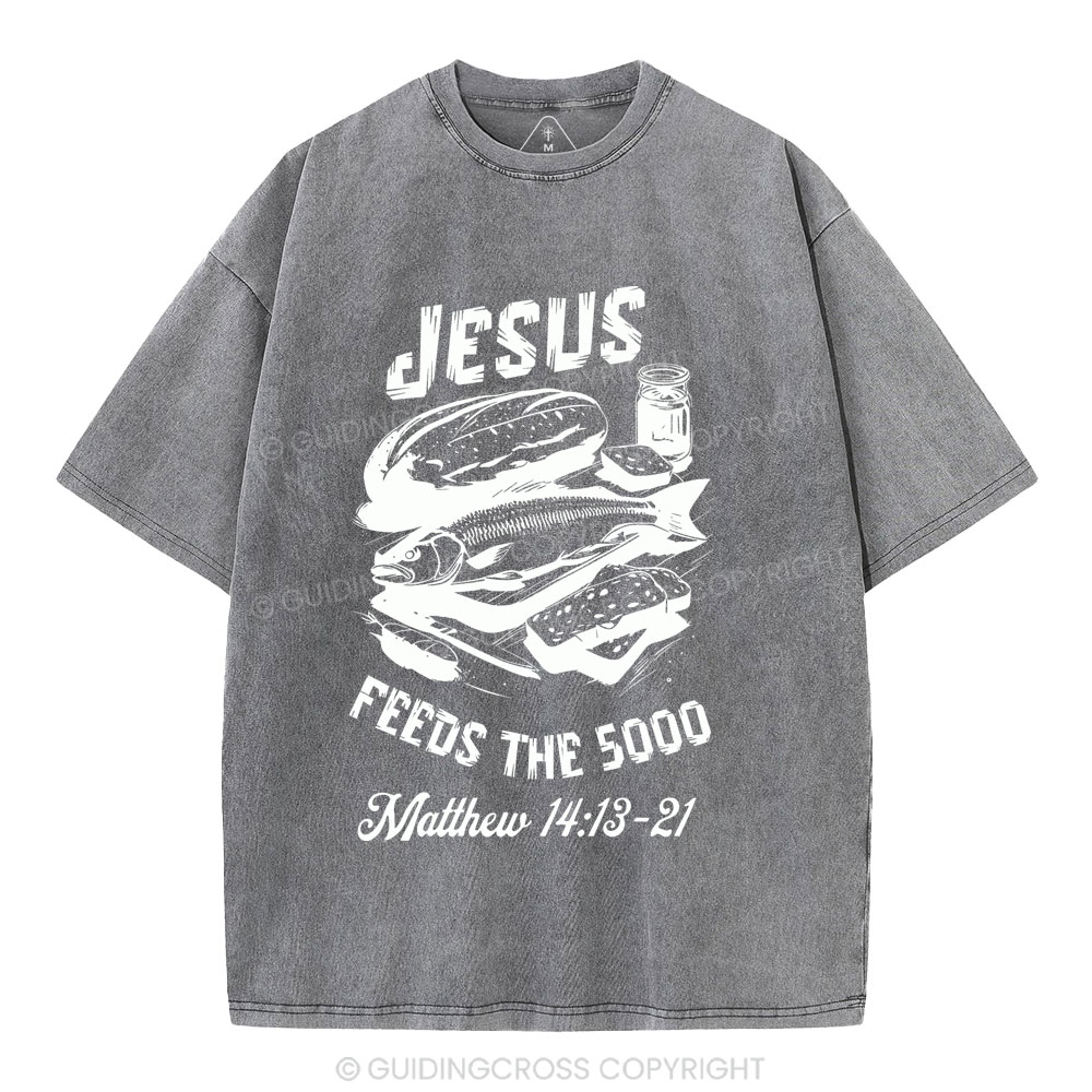 Jesus Feeds The 5000 Christian Washed T-Shirt