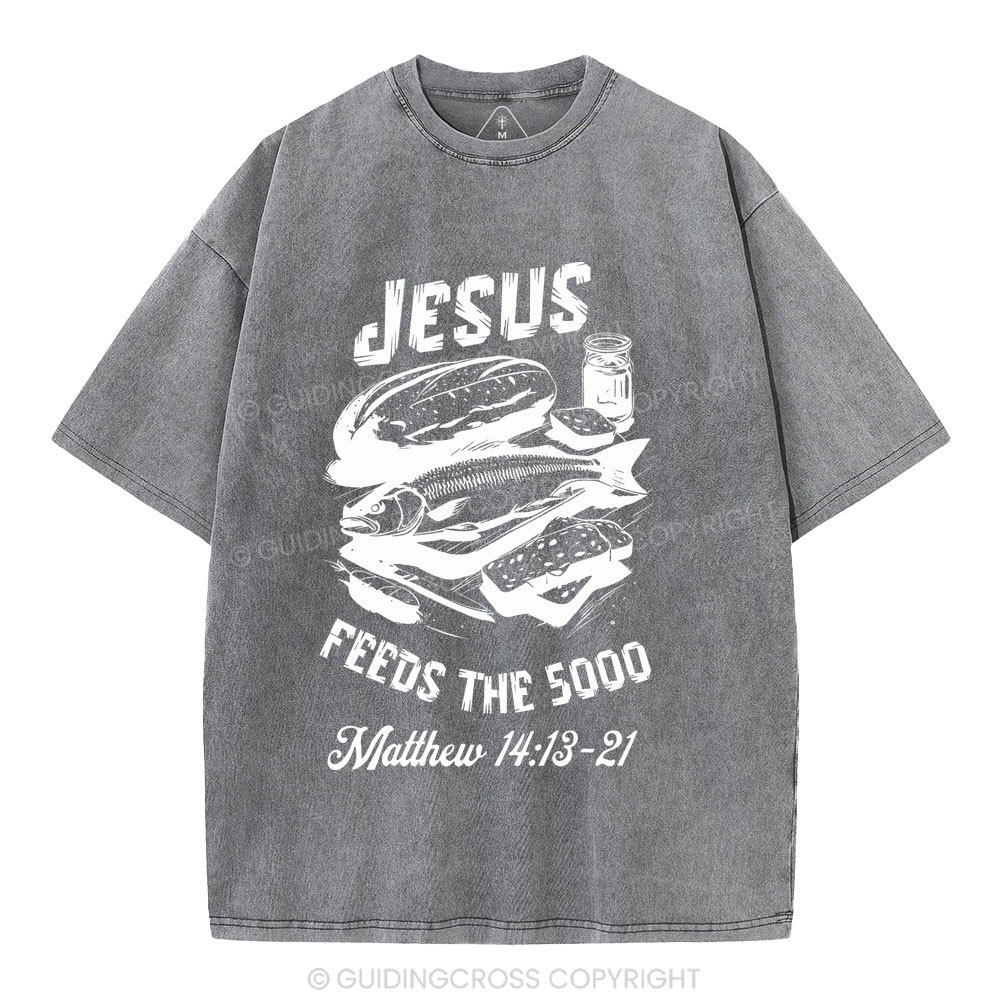 Jesus Feeds The 5000 Christian Washed T-Shirt