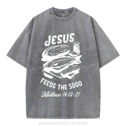 Jesus Feeds The 5000 Christian Washed T-Shirt