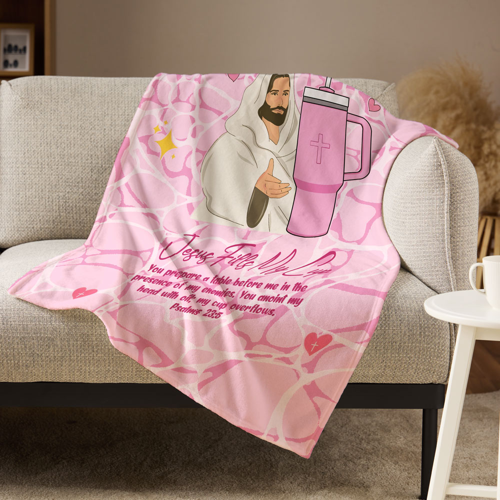 Jesus Fills My Cup Christian Blanket