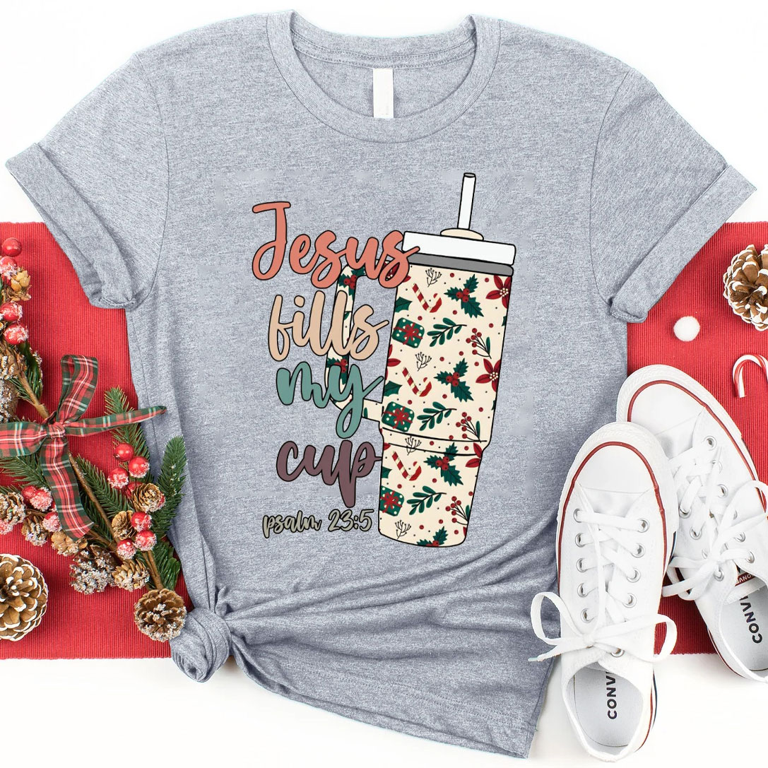 Jesus Fills My Cup Christian Christmas T-Shirt