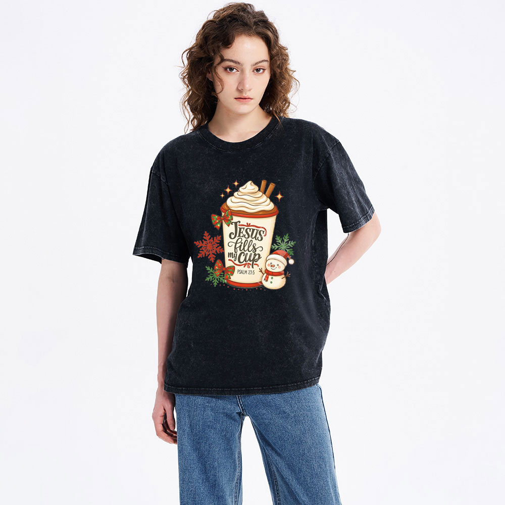 Jesus Fills My Cup Christian Christmas Washed T-Shirt