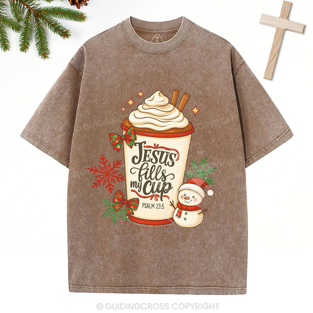Jesus Fills My Cup Christian Christmas Washed T-Shirt