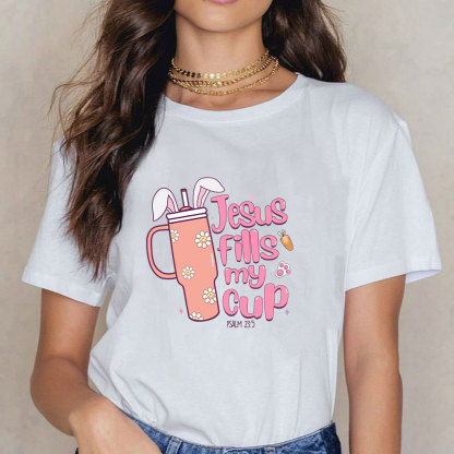 Jesus Fills My Cup Christian T-Shirt