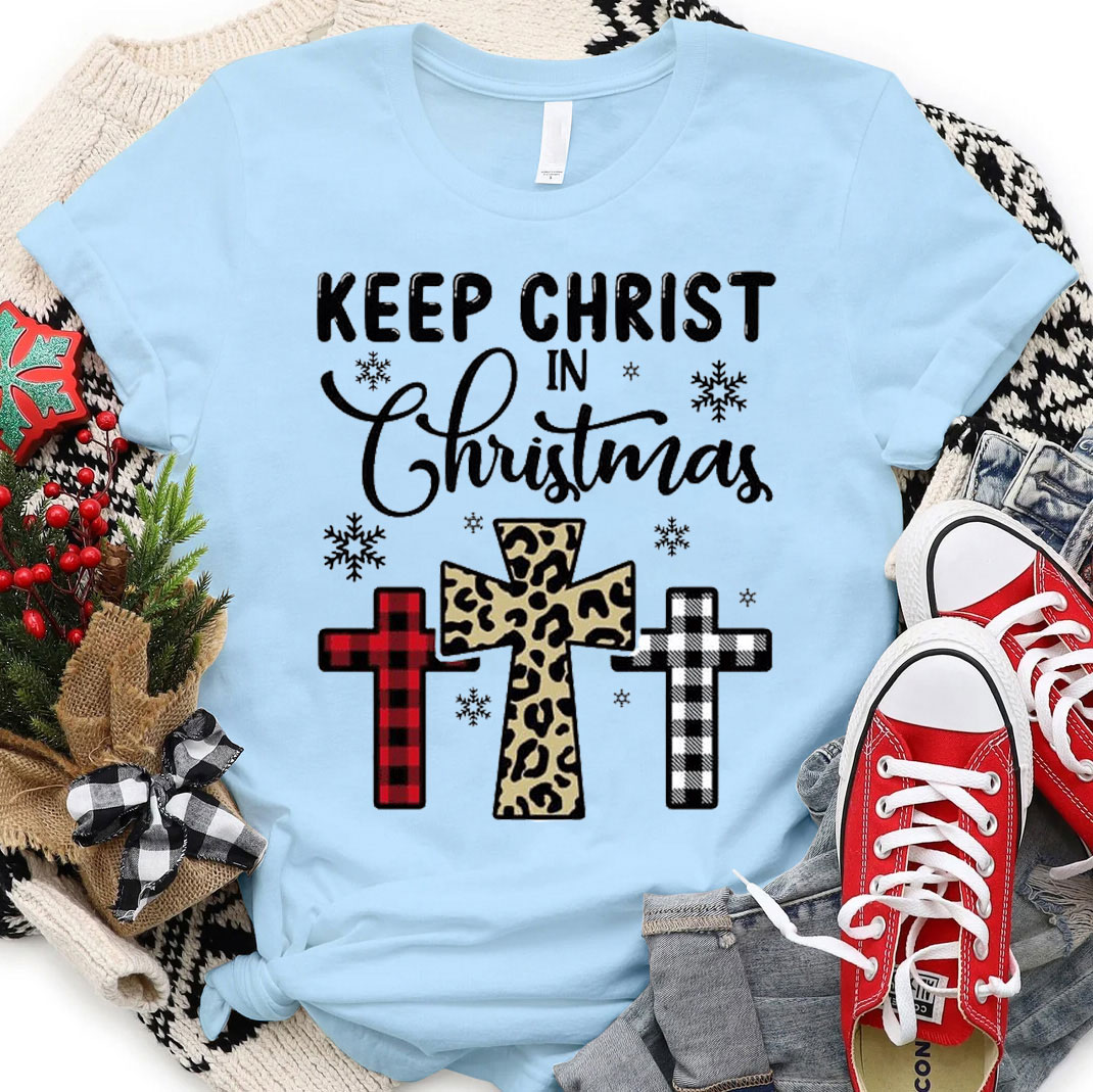 Keep Christ In Christmas Christian T-Shirt