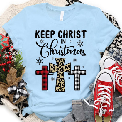 Keep Christ In Christmas Christian T-Shirt