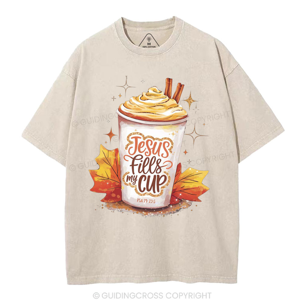 Jesus Fills My Cup Christian Washed T-Shirt