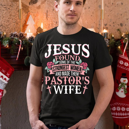 Jesus Found Some Of Strongest Women Christmas Christian T-Shirt