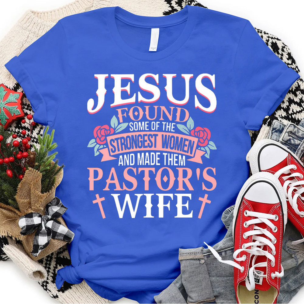 Jesus Found Some Of Strongest Women Christmas Christian T-Shirt