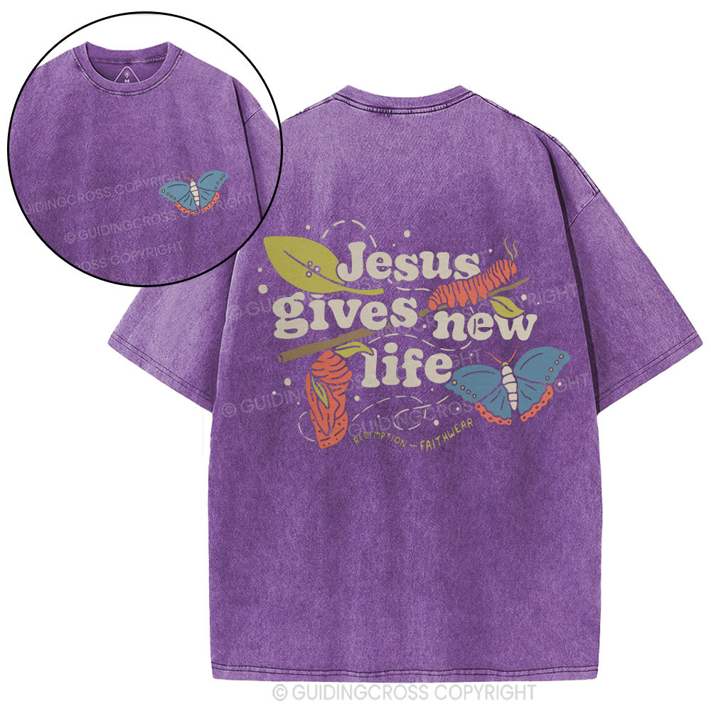 Jesus Gives New Life Christian Washed T-Shirt