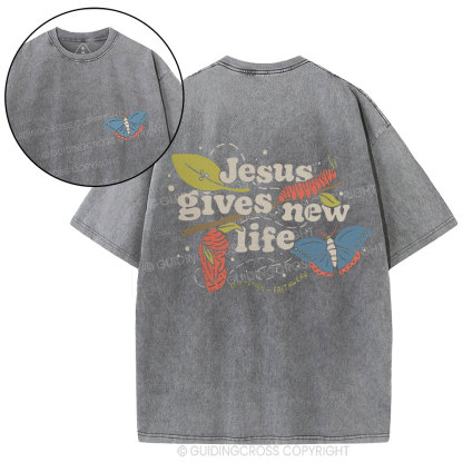 Jesus Gives New Life Christian Washed T-Shirt