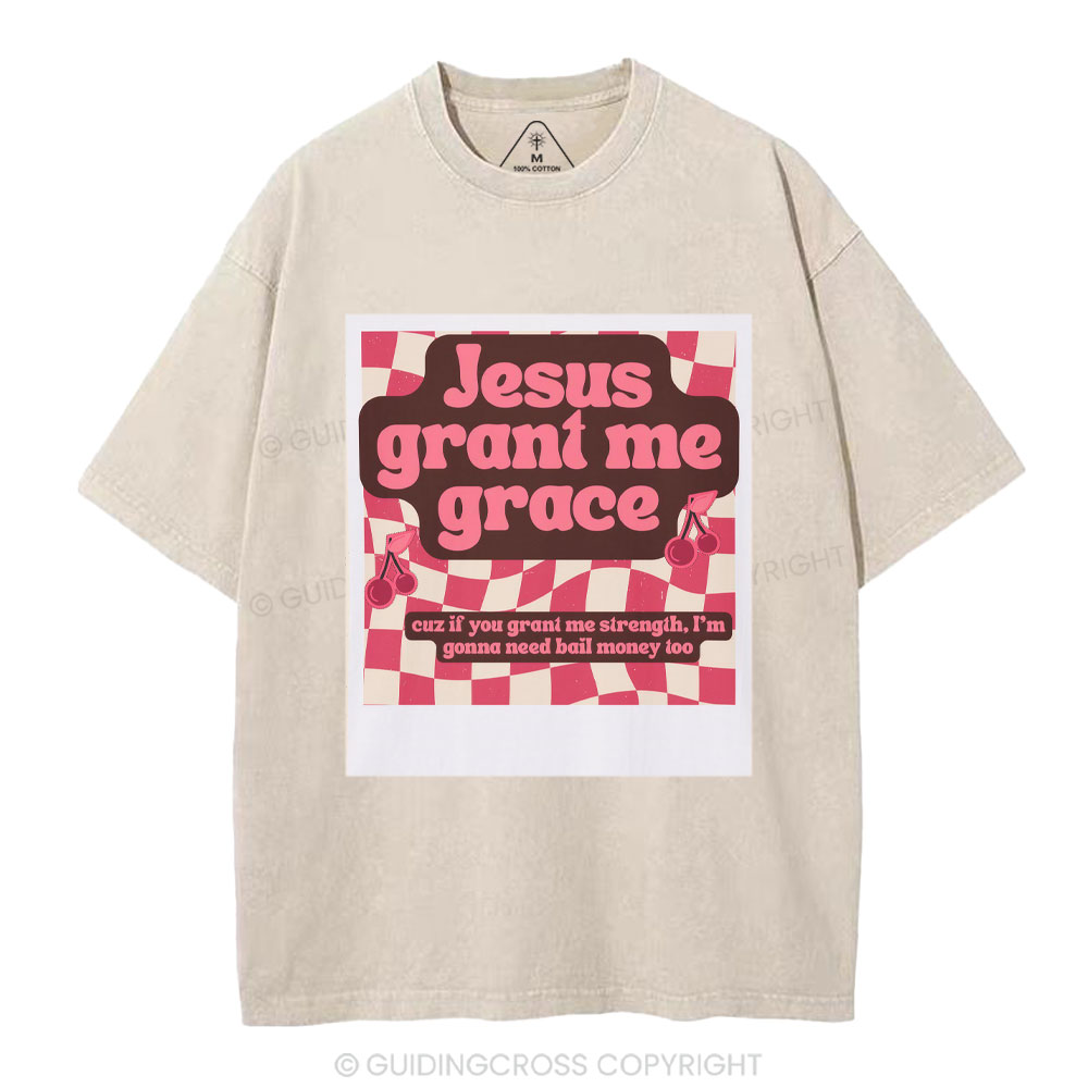 Jesus Grant Me Grace Christian Washed T-Shirt