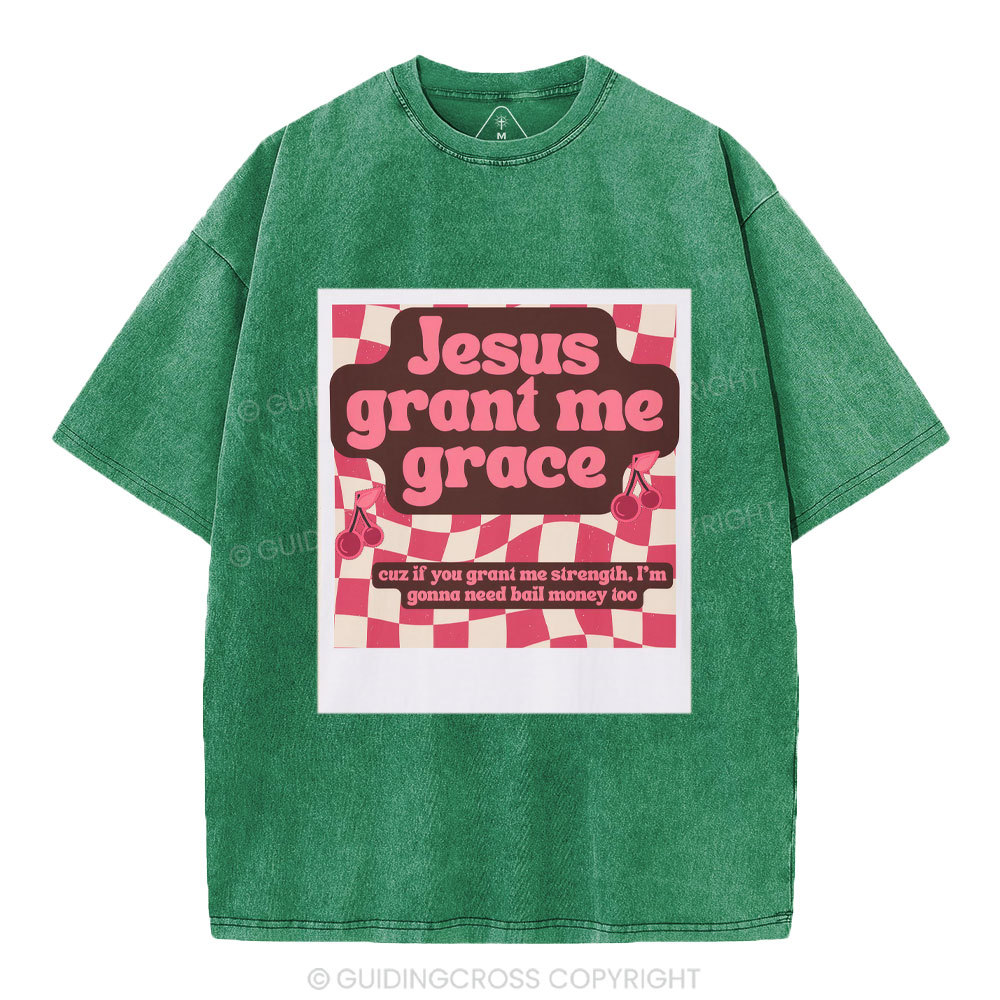 Jesus Grant Me Grace Christian Washed T-Shirt