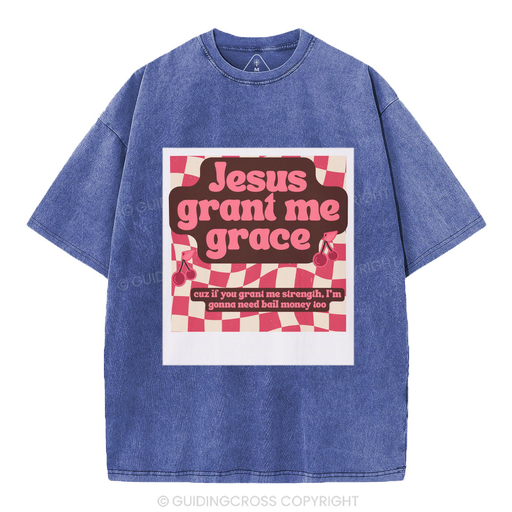 Jesus Grant Me Grace Christian Washed T-Shirt