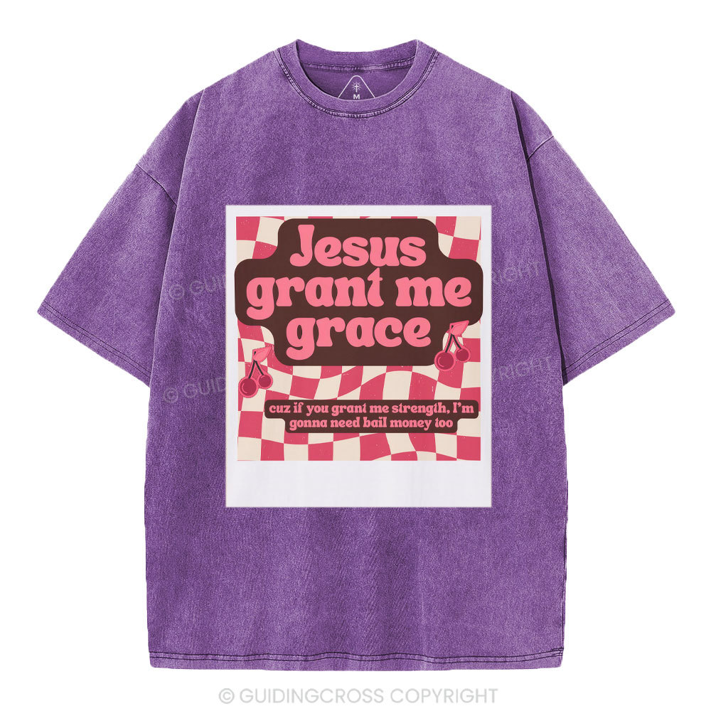 Jesus Grant Me Grace Christian Washed T-Shirt