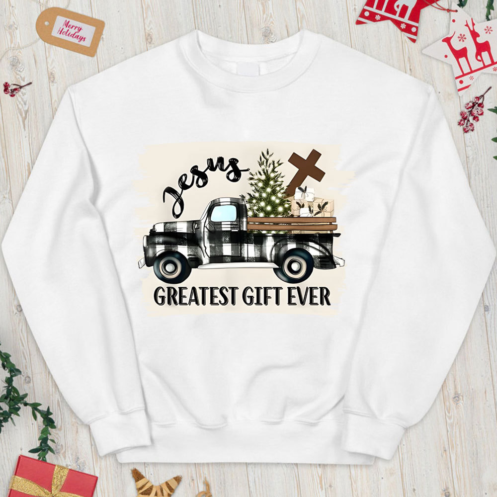 Jesus Greatest Gift Ever Christian Christmas Sweatshirt