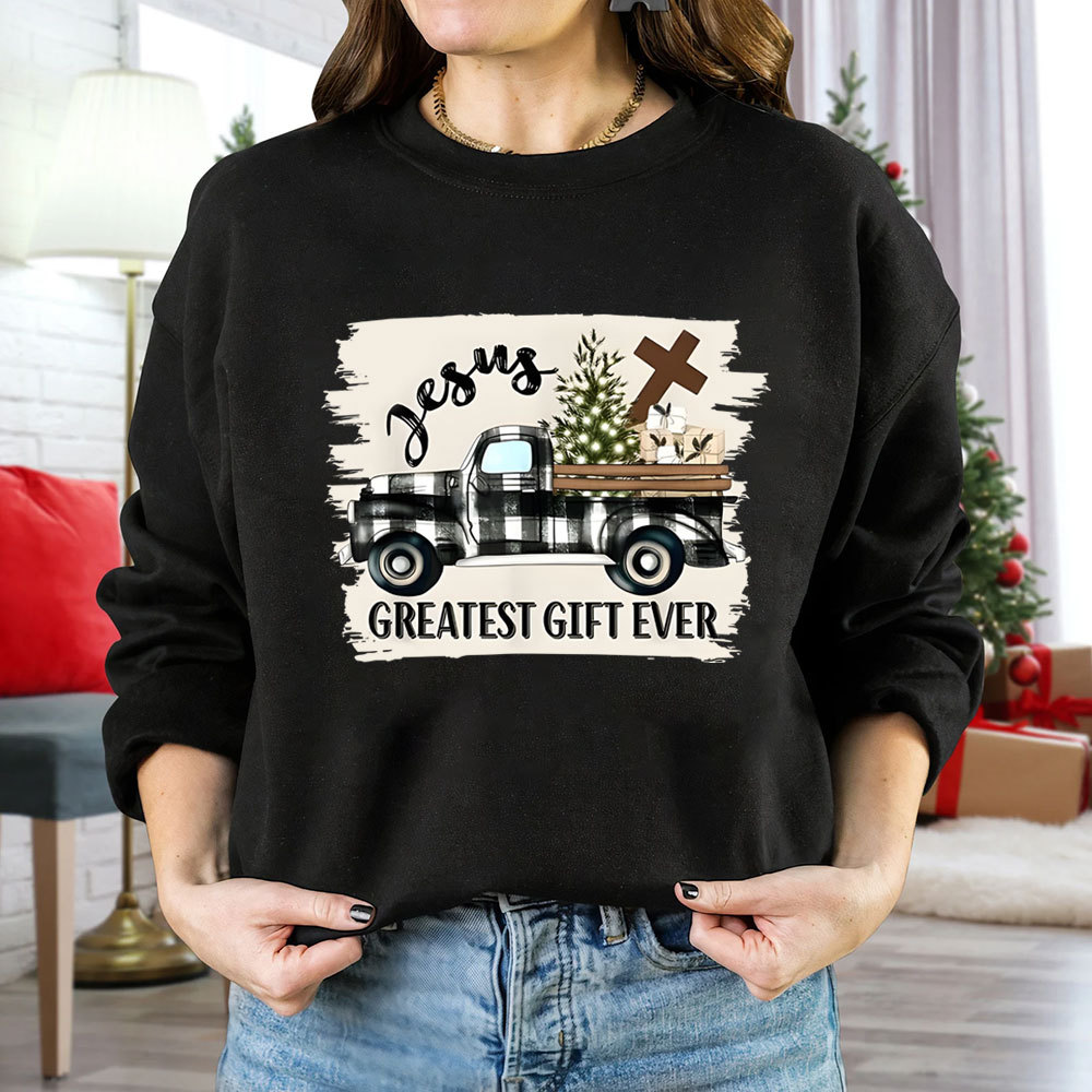 Jesus Greatest Gift Ever Christian Christmas Sweatshirt