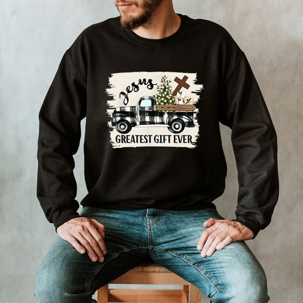 Jesus Greatest Gift Ever Christian Christmas Sweatshirt