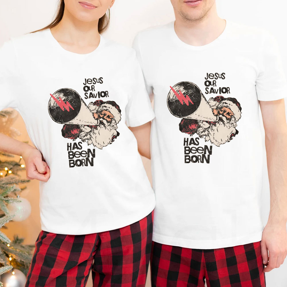 Jesus Has Been Born Christmas Tee