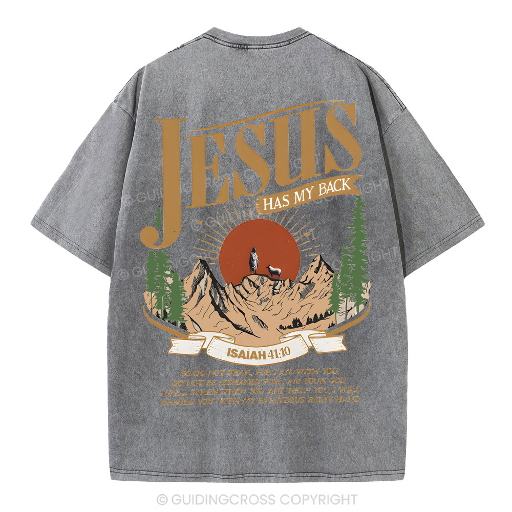 Jesus Has My Back Christian Washed T-Shirt