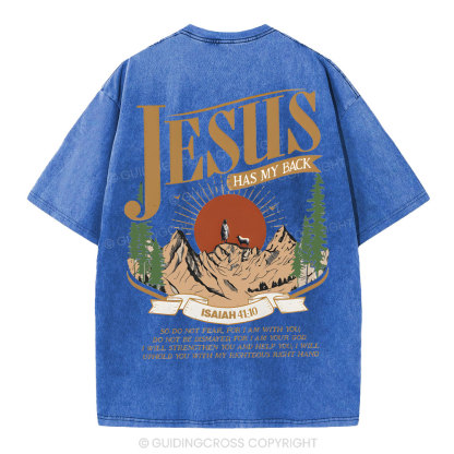 Jesus Has My Back Christian Washed T-Shirt