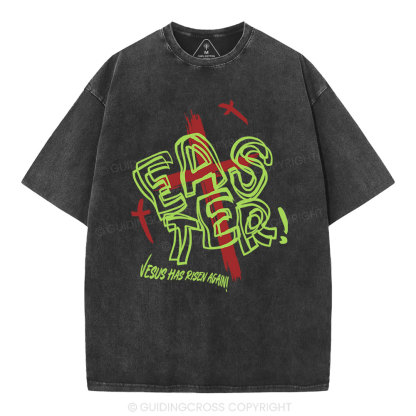 Jesus Has Risen Again Christian Washed T-Shirt