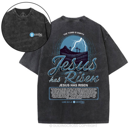 Jesus Has Risen Christian Washed T-Shirt