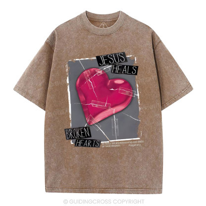 Jesus Heals Broken Hearts Christian Washed T-Shirt