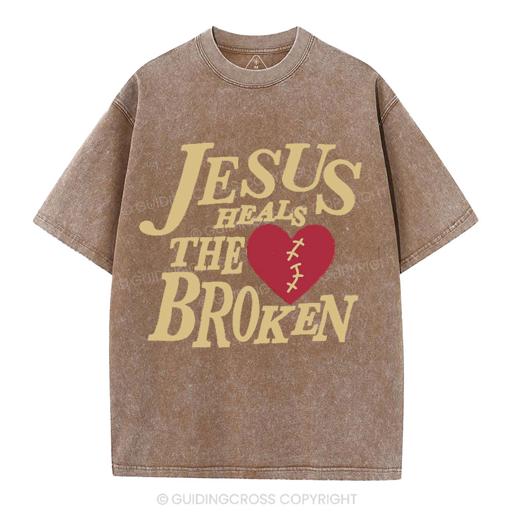 Jesus Heals The Broken Christian Washed T-Shirt
