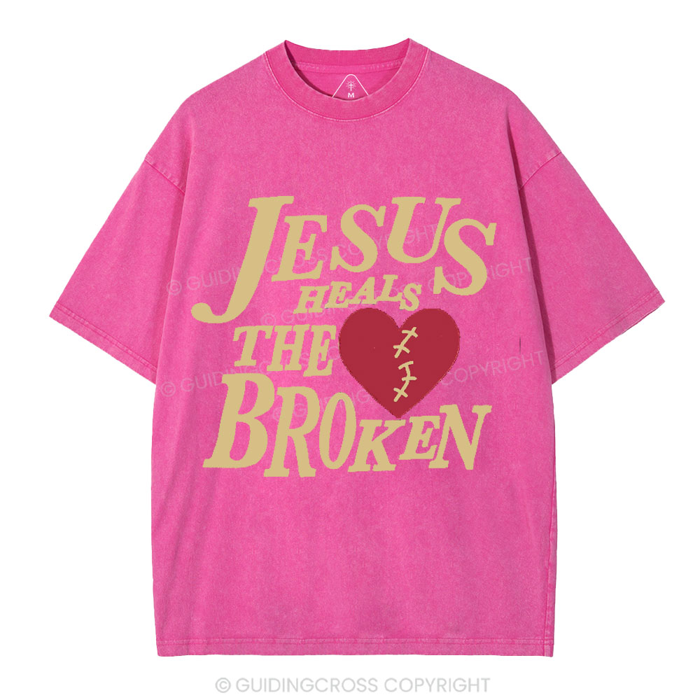 Jesus Heals The Broken Christian Washed T-Shirt