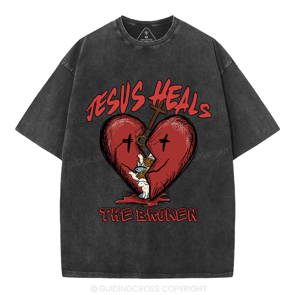 Jesus Heals The Broken Christian Washed T-Shirt