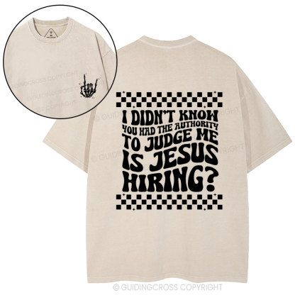 Jesus Hiring Christian Washed T-Shirt
