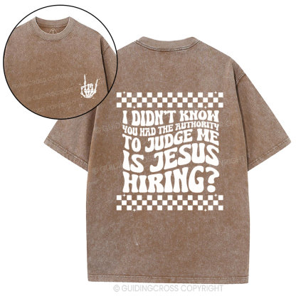 Jesus Hiring Christian Washed T-Shirt